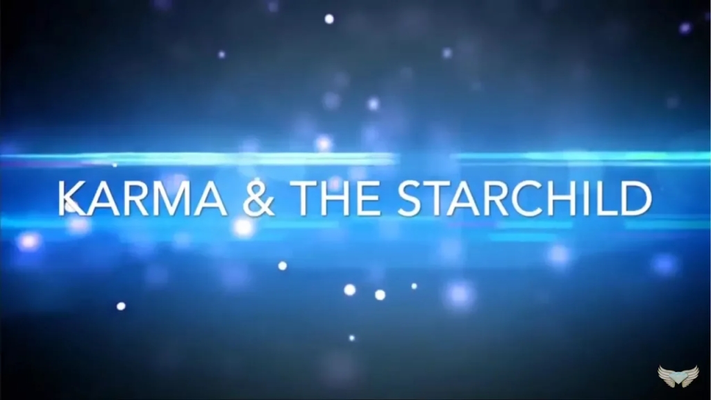 45. Channeled – The Council of Light – Karma & The Starseed